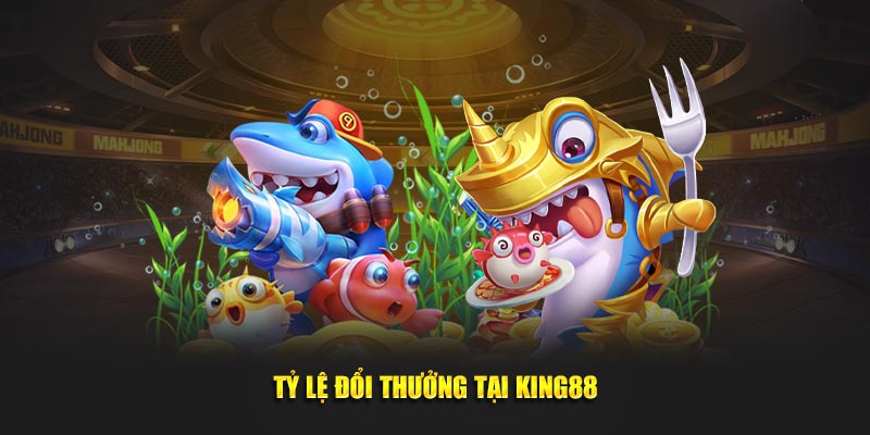 Tỷ lệ đổi thưởng tại King88